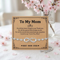 To My Mom infinity bracelet with heartfelt thank you 
message card sentimental Mother's Day gift