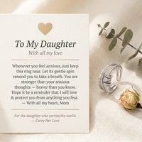 To My Daughter affirmation message card with 
silver fidget ring — heartfelt mom message of 
love and protection from anxiety